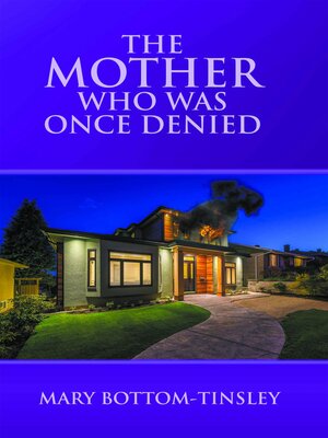 cover image of The Mother Who Was Once Denied